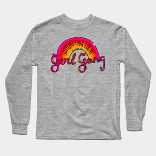 Local Girl Gang Long Sleeve T-Shirt